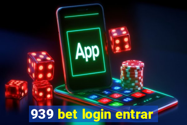 939 bet login entrar